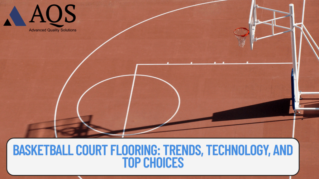 Basketball Court Flooring - New Trends & Technology | AQS